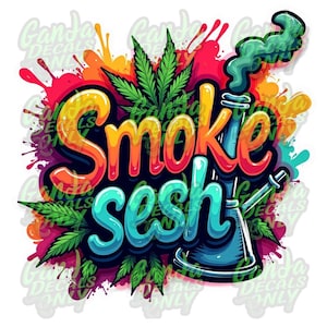 Smoke Sesh  Die cut Sticker