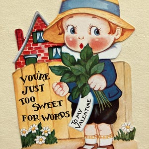 Vintage valentijnskaart 1933 - 'You're just too sweet for Words' - gesigneerd Ruth Dennis