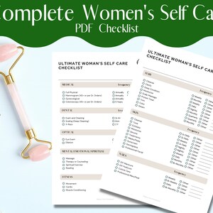 May include: A printable checklist for women's self-care. The checklist is divided into categories such as medical, dental, optical, mental/emotional/spiritual, fitness, hair, skin, and nails. Each category has a list of items with checkboxes and a column for frequency.