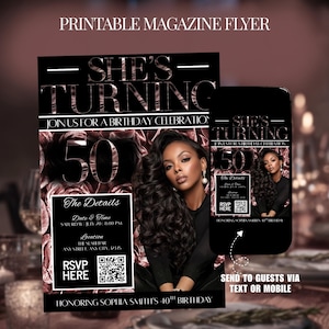 May include: A black magazine flyer and a smartphone screen design for a 50th birthday celebration. The flyer and phone display feature the text "She's Turning 50," a photo of a woman, and event details in rose gold.
