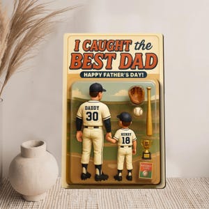 Custom Baseball Dad Wooden Sign with Standee Fathers Day Gift from Kids I Caught the Best Dad 2 Layer Wood Plaque