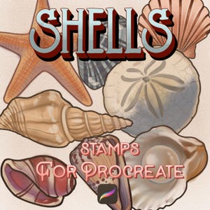 May include: An illustration featuring various seashells, including a starfish, conch shells, and a clam with a pearl. The word "SHELLS" is displayed at the top, with "STAMPS FOR PROCREATE" below. The Procreate app logo is also visible.