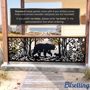 May include: A black rectangular metal panel featuring a laser-cut design of a bear and cub in a forest setting. The text states: Standard metal panels come with 4 pre-drilled corner holes and screws (wooden rail/posts are not included). If you prefer no holes, please write 'no holes' in the personalization box when ordering.