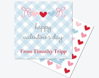May include: Printable Valentine's Day card with a blue and white gingham pattern. The card says "happy valentine's day" and "From Timothy Tripp". The card includes a sheet of stickers with red, pink, and blue hearts.