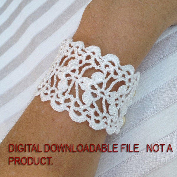 Crochet Pattern, Cuff Bracelet, Bracelet Pattern, Crochet Wedding Cuff, Flower Bracelet, Wrist Warmer, White  Bracelet-1