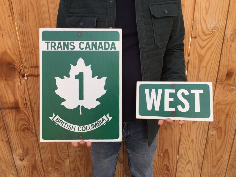 Trans Canada Highway Sign Handmade Screen Printed Sign British Columbia Canada Road Sign Car Automotive Sign Travel Roadtrip image 3