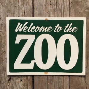 Zoo Welcome Sign | Handmade Screen Printed Sign | Funny Zoo Sign | Office  Decor | Kids Room | Vintage | Workplace | Entranceway | Gate