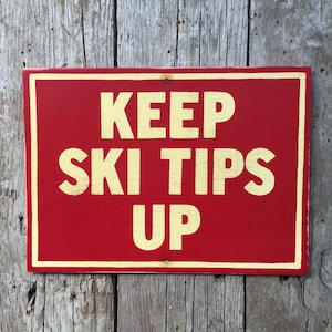 Ski Tips Sign | Ski Hill Chairlift Sign | Handmade Screen Printed Sign | Ski Resort | Lodge | Mountain | Vintage | Unload Here