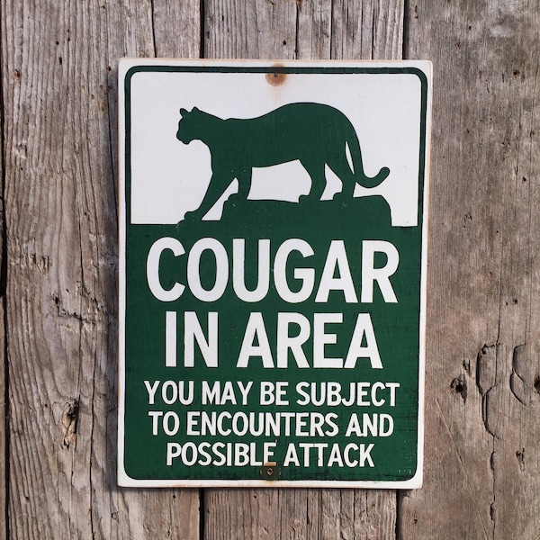 Cougar Warning Sign | Handmade Screen Printed Sign | Campground Sign | National Park | Wildlife | Mountain Lion Sign | Vintage | Cat | Bar