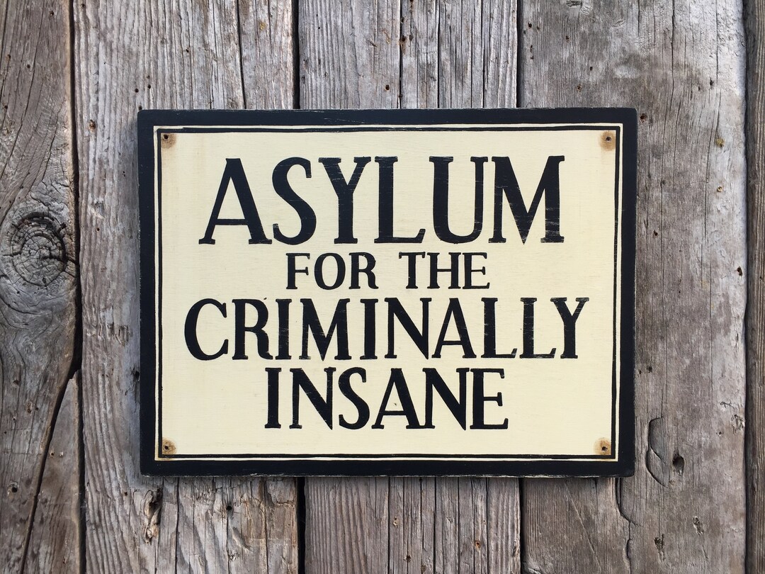 Insane Asylum Sign Handmade Screen Printed Sign Arkham Asylum Batman DC ...