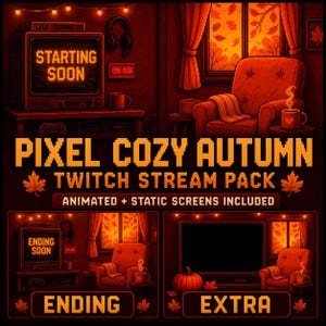 Pixel Cozy Autumn Stream Pack – Animated Screens, Overlays, Panels & Transition for Twitch/OBS