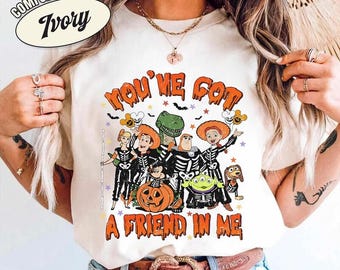 Disneyland Halloween Trick Or Treat Shirt, Toy Story Halloween, You've Got a friend in me Shirt, Spooky Season, Trick Or Treat Shirt