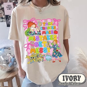 Comfort Take Chances Make Mistakes Get Messy Shirt, Miss Frizzle Shirt, Magic School Bus Shirt, Teacher Shirt, Back to School Shirt