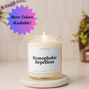 Homophobic Repellent, Funny LGBTQ+ Gift, Pride Candle, Pride Candle for Queer Allies, Pride Gift, Funny Pride Month Gift