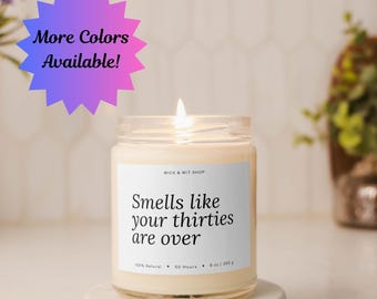 Regalo para el 40 cumpleaños, Huele a que tus treinta han terminado, Vela de regalo, Regalo de cumpleaños divertido, Cumpleaños importante, Vela de soja, 40 cumpleaños
