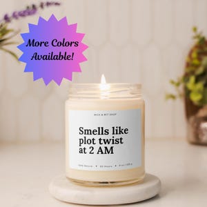 Smells Like Plot Twist at 2AM, Bookish Candle, Funny Gift for Readers, Book Lovers Gift, Gift For Readers, Late Night Readers Gift