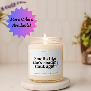 Smells Like She Is Reading Smut Again, Funny Candle Gift, Funny Gift For Her, Smut Lover Gift, Booklover Gift, Romance Reader Gift