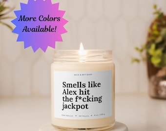 Smells Like He Hit the F*cking Jackpot, Personalized Engagement Candle , Funny Wedding Gift, Bachelorette Party, Engagement Gift