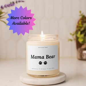 Mama Bear Candle, Mother&#39;s Day Gift, New Mom Gift, Funny Mom Candle, Mom Life, Mom Humor Gift, Strong Mama, Mother&#39;s Day Candle