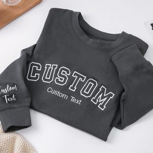 Custom Embroidered Sweatshirt, Custom Text Sweatshirt, Personalized Embroidered Crewneck, Custom Sweatshirt, Embroidery Crewneck