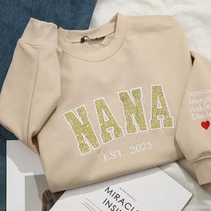 Custom Embroidered Nana Sweatshirt, Nana Sweatshirt with Names on Sleeve, Personalized Grandma Embroidered Sweatshirt, Mothers Day Gift