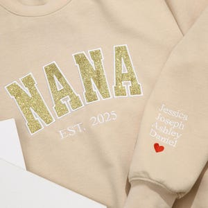 Custom Embroidered Nana Sweatshirt, Nana Sweatshirt with Names on Sleeve, Personalized Grandma Embroidered Sweatshirt, Mothers Day Gift