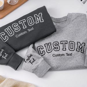 Custom Embroidered Sweatshirt, Custom Text Sweatshirt, Personalized Embroidered Crewneck, Custom Sweatshirt, Embroidery Crewneck