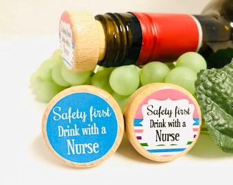 QTY 1- Nurse Wine Stopper, Labor Delivery, RN. CNA, Surgery, Hug a Nurse, Nurses Call the Shots, Nursing Wine Stoppers Designs, Wine Gift