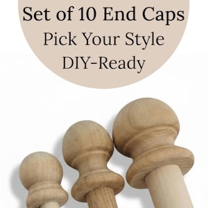 Small Finial DIY Projects Dollhouse Furniture Dowel End Cap Solid Wood Finial Clock Accent Piece Curtain Rod End Chair Post Topper Set of 10