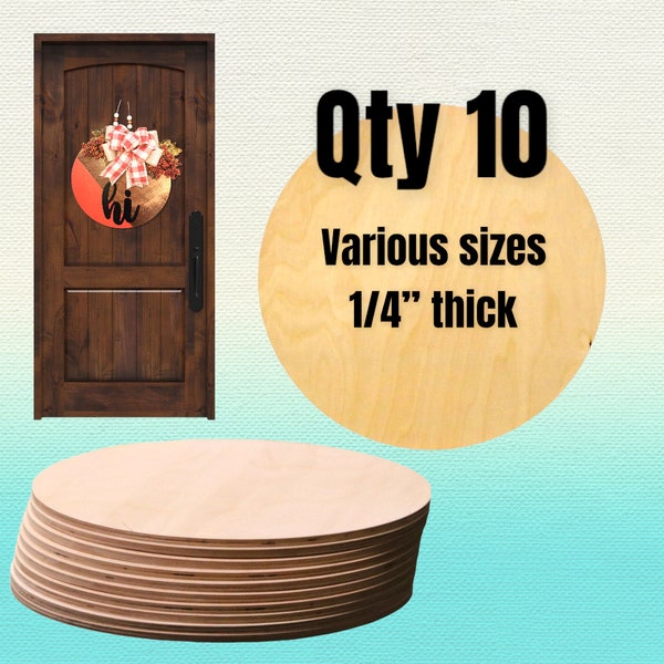 QTY 10- 14", 16", 18" Wood Circles 1/4" Thick, Unfinished Circles, Door Circle Signs, DIY Sign, Birch Plywood With/Without Holes for Hanging