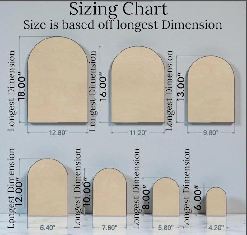 Puede incluir: Una tabla de tallas para siete formas de arco de madera clara. El texto dice Sizing Chart y Size is based off longest Dimension. Las dimensiones se indican en pulgadas para cada arco, desde 18,00 por 12,80 hasta 6,00 por 4,30 pulgadas.