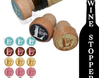 QTY 1- Live Laugh Love Wine Stoppers, Custom Wine Stopper, Personalized Stopper, Best Friend Gift, Wedding Favors, Wine Gift, Vino Gift