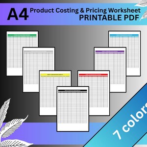 May include: A4 Product Costing & Pricing Worksheet printable PDF. The image shows seven worksheets with different colored headers. The worksheets are arranged in a semi-circular pattern. The image also includes the text "7 colors".
