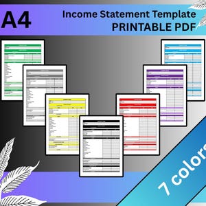 May include: A collection of seven A4 income statement templates in a printable PDF format. The documents feature a grid layout with columns for financial data, presented in seven distinct color schemes including green, blue, purple, red, yellow, black, and gray.