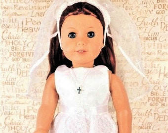 First Communion / White Satin and Lace Knee Length Doll Dress, White Organza Embroidered Cross Serge w/Chiffon Roses Headband Doll Veil