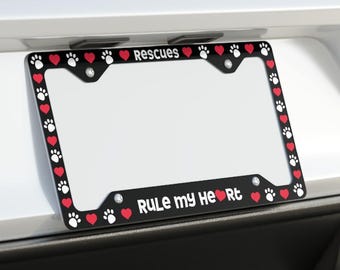 Animal Lover Metal License Plate Frame - Rescues Rule My Heart - Customizable Colors