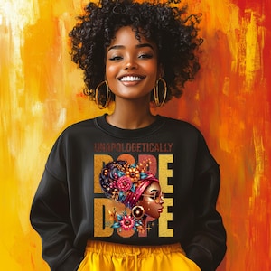 Unapologetically Dope Afro Woman PNG, Black Girl Magic Sublimation Design, Afrocentric Headwrap Clipart, Digital Download