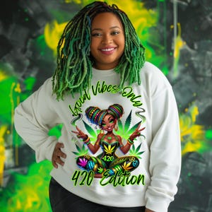 420 Good Vibes Only PNG, Stoner Girl Digital Download, Weed Afro Girl Art, Cannabis Sublimation, DTF Transfer, 420 Hippie PNG, Smoke Art