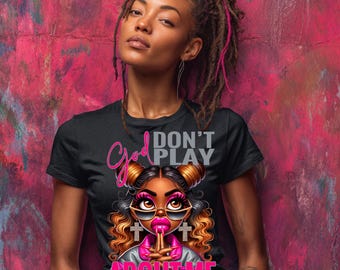 Chica negra cristiana PNG: "Dios, no juegues conmigo" Diseño de sublimación DTF (Descarga digital)