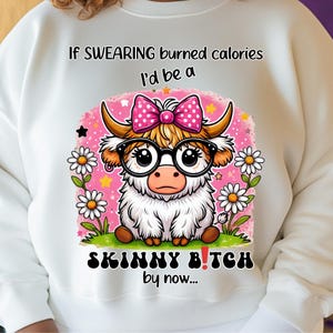 Lustige Highland Kuh PNG - Kalorie Fluchen Skinny Design für DTF & Sublimation