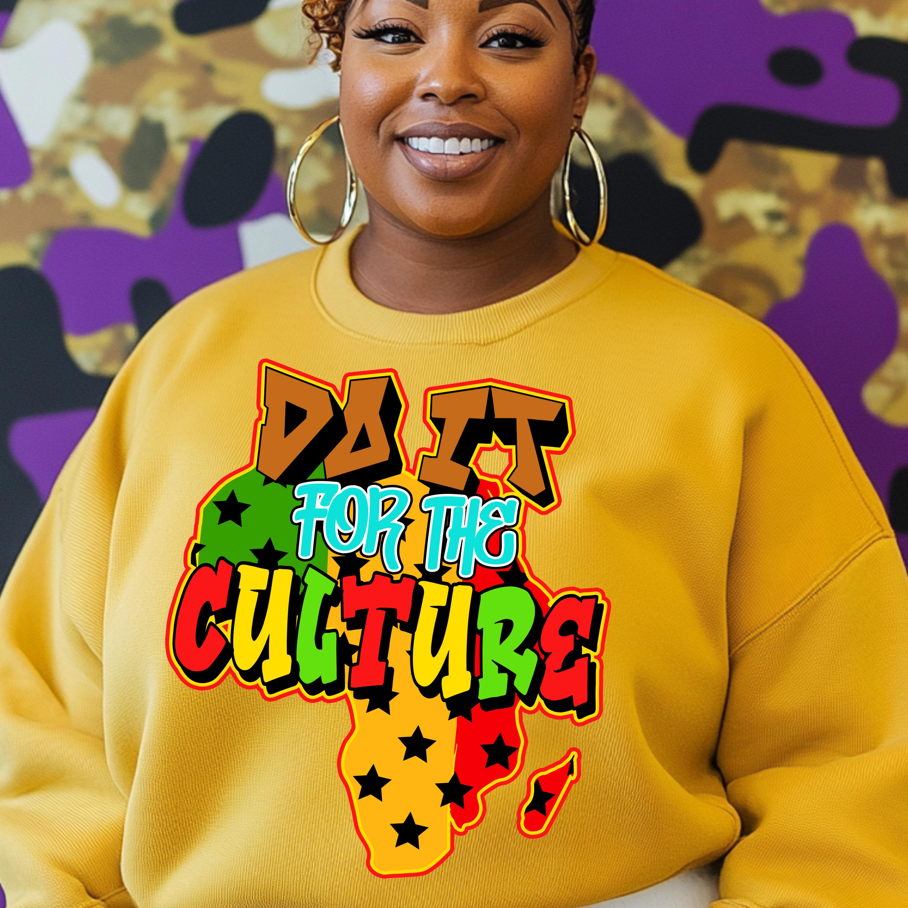 Do It for the Culture PNG - African Pride Design for DTF
