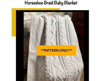 SeamlessStitch PATTERN: Horseshoe Braid Baby Blanket