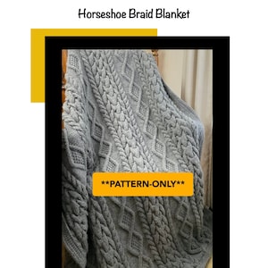 SeamlessStitch PATTERN: Horseshoe Braid Blanket