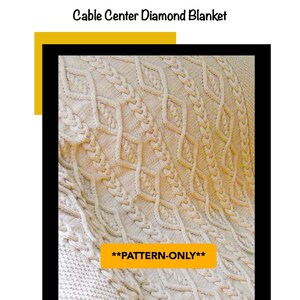 SeamlessStitch PATTERN: Cable Center Diamond Blanket image 1
