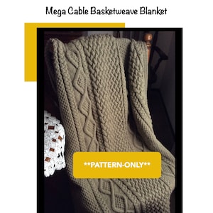SeamlessStitch PATTERN: Mega Cable Basketweave Blanket