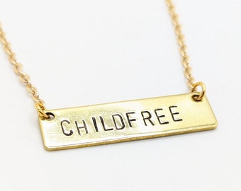 Childfree Child Free By Choice Bar Gold Necklace Stamped Children In This Economy Tubes Tied Woman Pro Choice Jewelry Gift DINK Dog Over Kid
