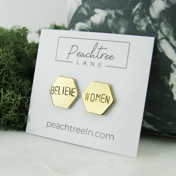 Believe Women Hexagon Earrings | Geometric Earrings | Stud Earrings | Feminist Jewelry | Stamped Earrings | Gold Earrings | Empowerment Gift