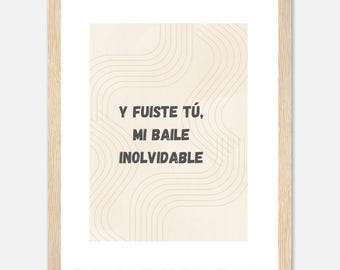 Fueiste Tú Mi Baile Inolvidable oprawione plakat-prezent inspirowany Bad Bunny-idealny na Walentynki-powinienem był wrzucić więcej albumów ze zdjęciami