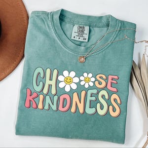 Comfort Colors® Cute Teacher Shirt, Choose Kindness Shirt, Be Kind Teacher Shirt, Back to School Shirt, Elementary School Teacher Shirt