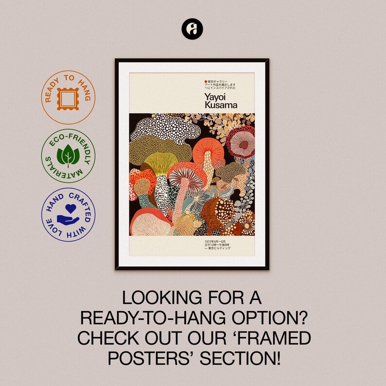 This infographic showcases the framed version of the Yayoi Kusama-inspired poster, which is made of eco-friendly materials. It promotes the framed option in the shop.